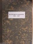 Katolikus Missziók 1941. január-december/1942-1944. (nem teljes évfolyamok)/Üzenet a Katolikus Missziók olvasóinak és a Támingi Misszió baráti körének 1947. február hó