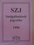 Szolgáltatások Jegyzéke 1996