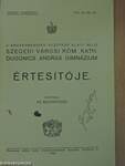 A kegyesrendiek vezetése alatt álló szegedi városi róm. kath. Dugonics András Gimnázium Értesítője 1925-26. isk. év