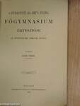 A Budapesti Ág. Hitv. Evang. Főgymnasium értesítője az 1901/1902-iki iskolai évről