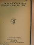 A' özvegy Karnyóné s két szeleburdiak/Gerson du Malheureux vagy az ördögi mesterségekkel találtatott ifjú/A pénz/Egy szoba-konyha/Májusi fagy