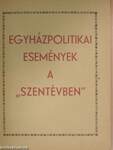 Egyházpolitikai események a "Szentévben"