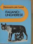 Magyar-olasz útiszótár/Italiano-Ungherese dizionario per turisti