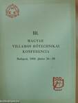 III. Magyar Villamos Hőtechnikai Konferencia 50 előadása I. (töredék)