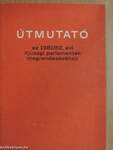 Útmutató az 1981/82. évi ifjúsági parlamentek megrendezéséhez