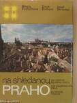 Na shledanou Praho/Auf Wiedersehen, Prag/Au revoir, Prague