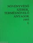 Növényvédő szerek, termésnövelő anyagok 1995. I-II.