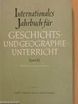 Internationales Jahrbuch für Geschichts- und Geographie-unterricht XI.