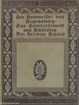 Der Dommeister von Regensburg/Das Bombardement von Schärding (gótbetűs)