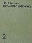 Deutschland im zweiten Weltkrieg 2.