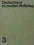 Deutschland im zweiten Weltkrieg 3.