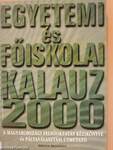 Egyetemi és főiskolai kalauz 2000