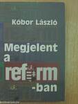 Megjelent a Reformban