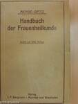 Handbuch der Frauenheilkunde für Ärzte und Studierende