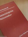 Bakteriologische Nährmedien für die Medizinische Mikrobiologie