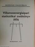 Villamosenergiaipari statisztikai zsebkönyv 1976