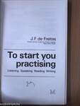To start you Practising