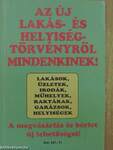 Az új lakás- és helyiségtörvényről mindenkinek!