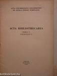 Acta Bibliothecaria Tomus V. Fasciculus 1.