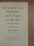 The Milton Cross New Encyclopedia of The Great Composers and Their Music I-II.