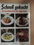 Schnell gekocht