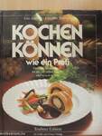 Kochen können wie ein Profi