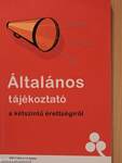 Általános tájékoztató a kétszintű érettségiről