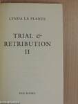 Trial and Retribution II.