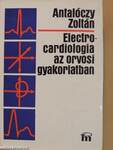 Electrocardiologia az orvosi gyakorlatban