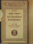 Die Deutschen Volksbücher für Jung und Alt wiedererzählt I. (gótbetűs)