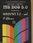 MS DOS 5.0 és kapcsolata a Windows 3.0-val/A Qbasic II. (töredék)
