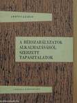 A bérszabályzatok alkalmazásáról szerzett tapasztalatok