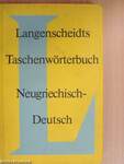 Langenscheidts Taschenwörterbuch der Neugriechischen und Deutschen Sprache