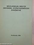Bács-Kiskun megyei orvosok-gyógyszerészek évkönyve 1984