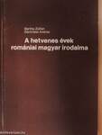 A hetvenes évek romániai magyar irodalma/A romániai magyar irodalom válogatott bibliográfiája 1971-1980