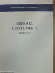 Géprajz, gépelemek I.