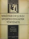 Magyarországi sportegyesületek története