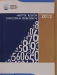 Megyék, régiók statisztikai zsebkönyve 2012
