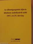 Az államigazgatási eljárás általános szabályairól szóló 1957. évi IV. törvény