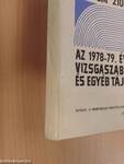 A Semmelweis Orvostudományi Egyetem 210. tanévében az 1978-79. év tanrendje, vizsgaszabályzata és egyéb tájékoztatója