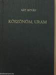 Köszönöm, Uram