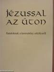 Jézussal az úton