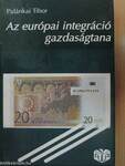 Az európai integráció gazdaságtana