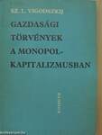 Gazdasági törvények a monopolkapitalizmusban