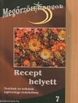 Recept helyett