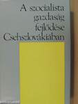 A szocialista gazdaság fejlődése Csehszlovákiában