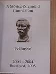 A Móricz Zsigmond Gimnázium évkönyve 2003-2004