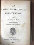 Az angol restauratio vigjátékirói/Spinoza/Konovalov/Zalán futása/Vojtina levelei öcscséhez/Jolán esküvője/Romeo és Julia