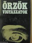 Őrzők vigyázzatok I-II.