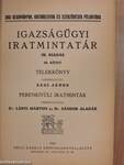 Igazságügyi iratmintatár III.